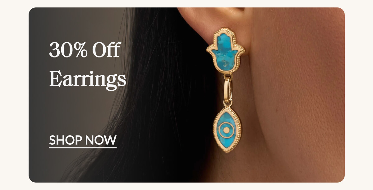 30% OFF- Earrings- SHOP NOW