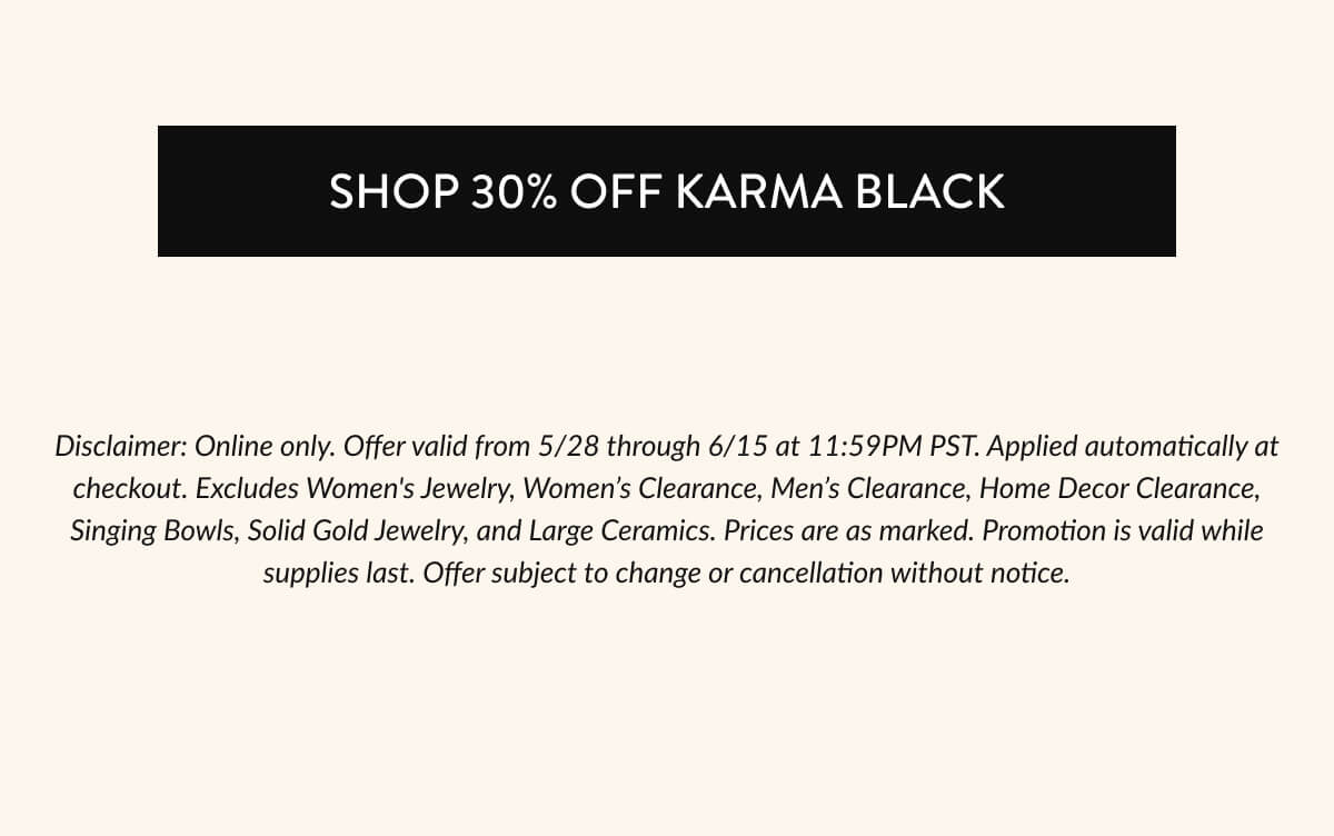 SHOP 30% OFF KARMA BLACK