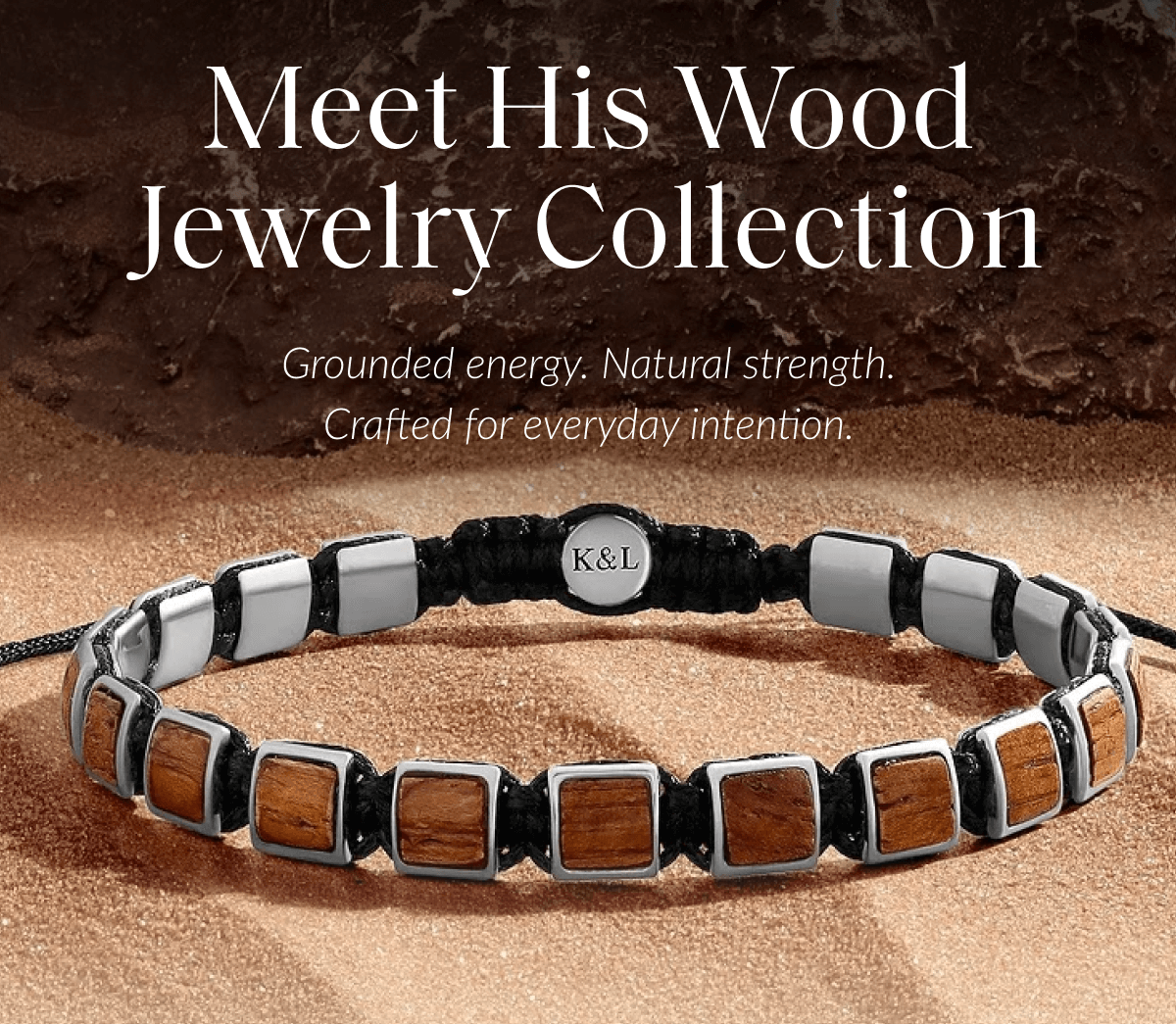 Meet His Wood Jewelry Collection Grounded energy. Natural strength. Crafted for everyday intention.