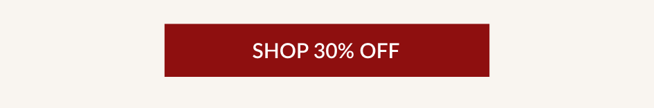 SHOP 30% OFF