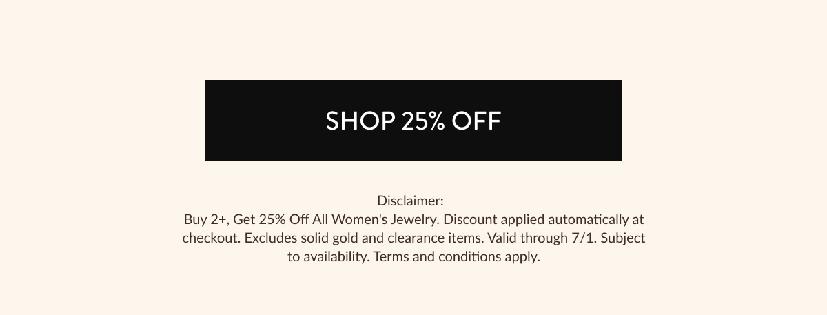 SHOP 25% OFF