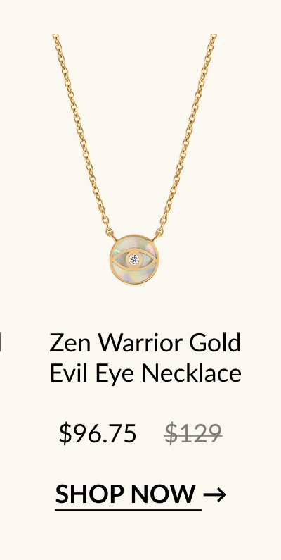 Zen Warrior Gold Evil Eye Necklace $96.75