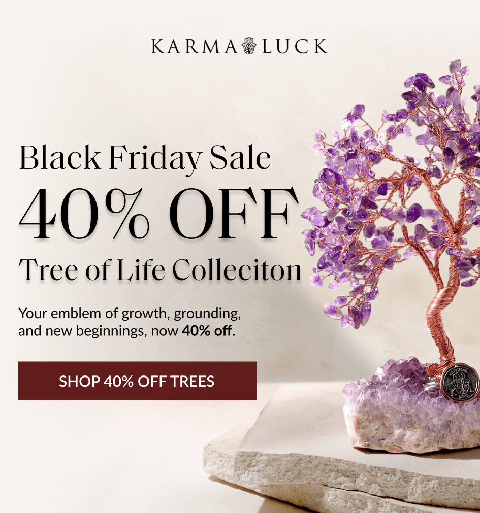Black Friday Sale 40% OFF Tree of Life Colleciton Your emblem of growth, grounding, and new beginnings, now 40% off. SHOP 40% OFF TREES