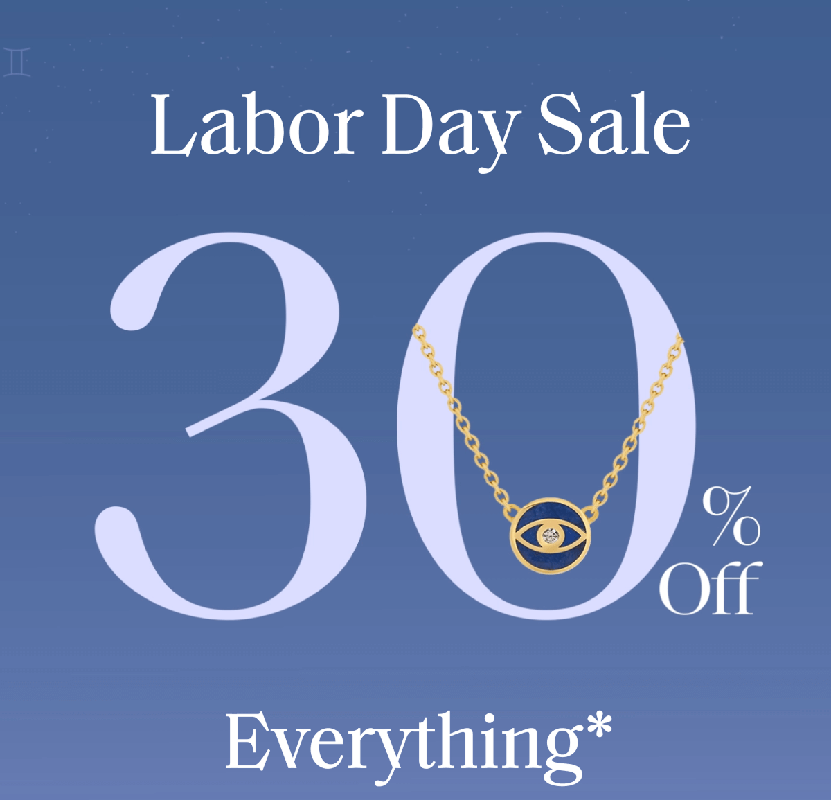 Labor Day Sale 20% Off Everything*