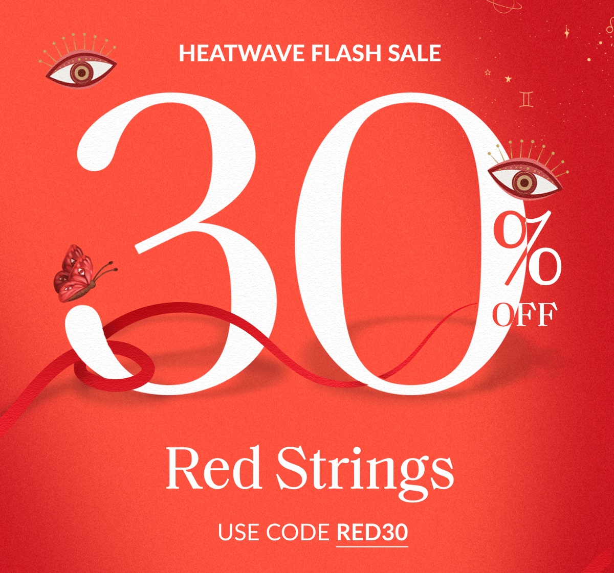 HEATWAVE FLASH SALE 30% OFF Red Strings USE CODE RED30