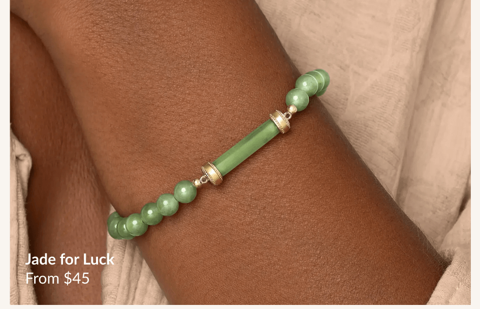 Jade for Luck From $45
