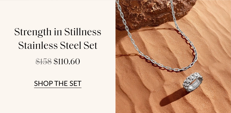 Strength in Stillness Stainless Steel Set