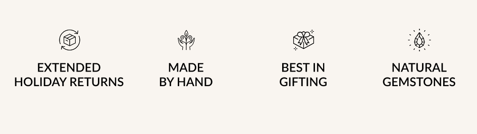EXTENDED HOLIDAY RETURNS MADE BY HAND BEST IN GIFTING NATURAL GEMSTONES