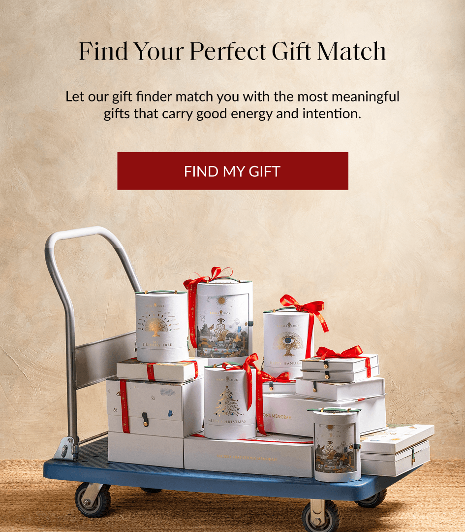 Find Your Perfect Gift Match Let our gift finder match you with the most meaningful gifts that carry good energy and intention. FIND MY GIFT