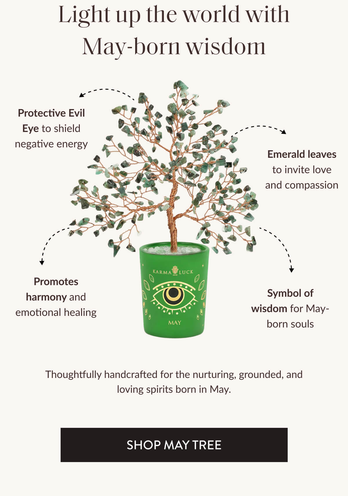Light up the world with May-born wisdom - SHOP MAY TREE
