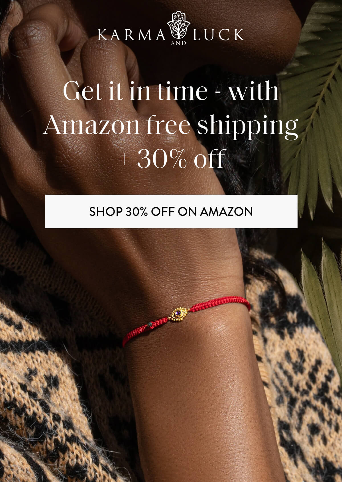Get it in time - with Amazon free shipping + 30% off - SHOP 30% OFF ON AMAZON