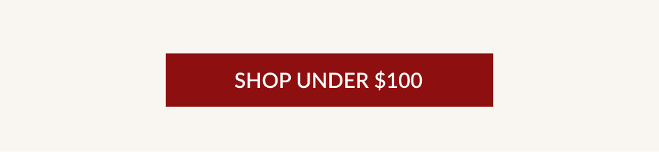 SHOP UNDER $100