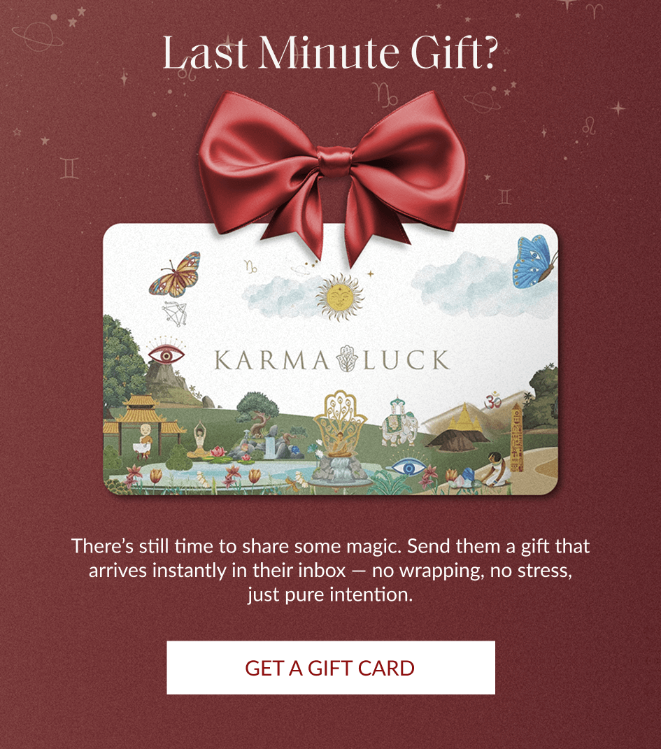 Last Minute Gift? There's still time to share some magic. Send them a gift that arrives instantly in their inbox - no wrapping, no stress, just pure intention. GET A GIFT CARD