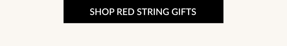 SHOP RED STRING GIFTS