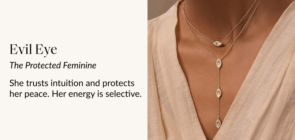 Evil Eye The Protected Feminine She trusts intuition and protects her peace. Her energy is selective.