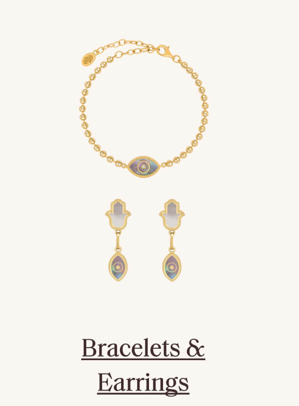 Bracelets & Earrings