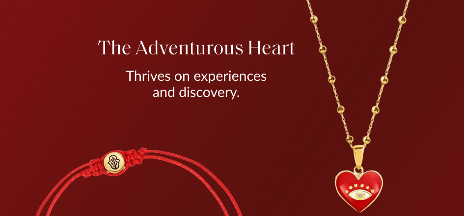 The Adventurous Heart Thrives on experiences and discovery.