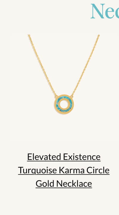 Elevated Existence Turquoise Karma Circle Gold Necklace