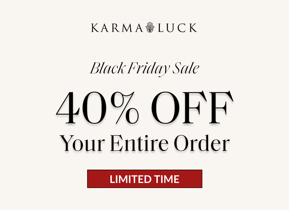 Black Friday Sale 40% OFF Your Entire Order LIMITED TIME