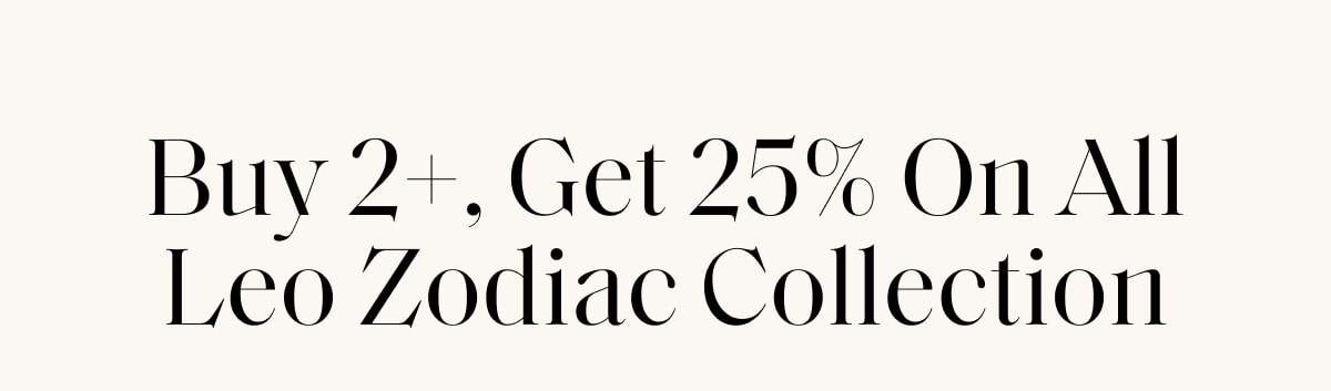 Buy 2+ Get 25%