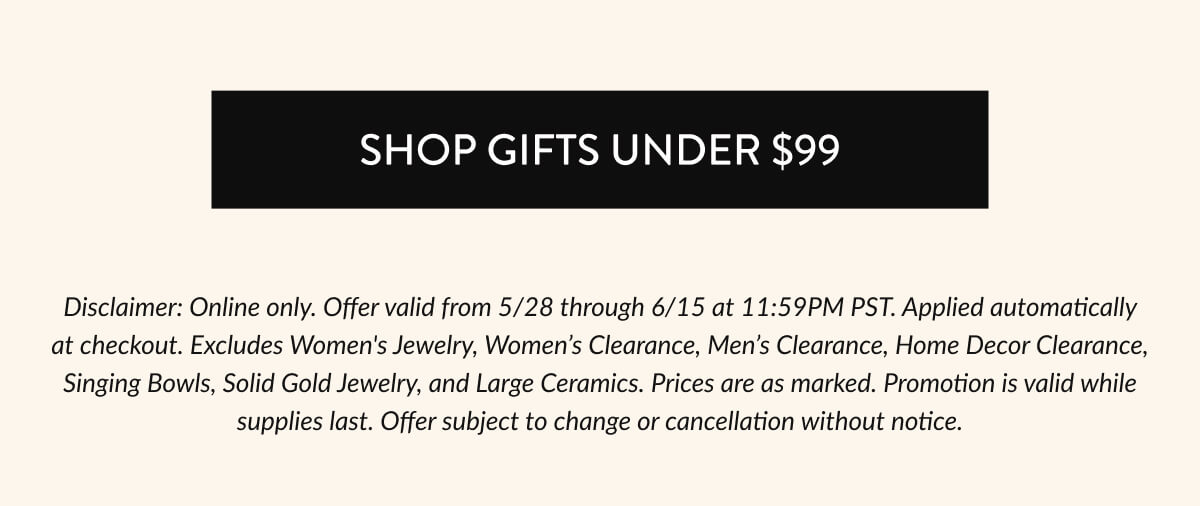 SHOP GIFTS UNDER $99