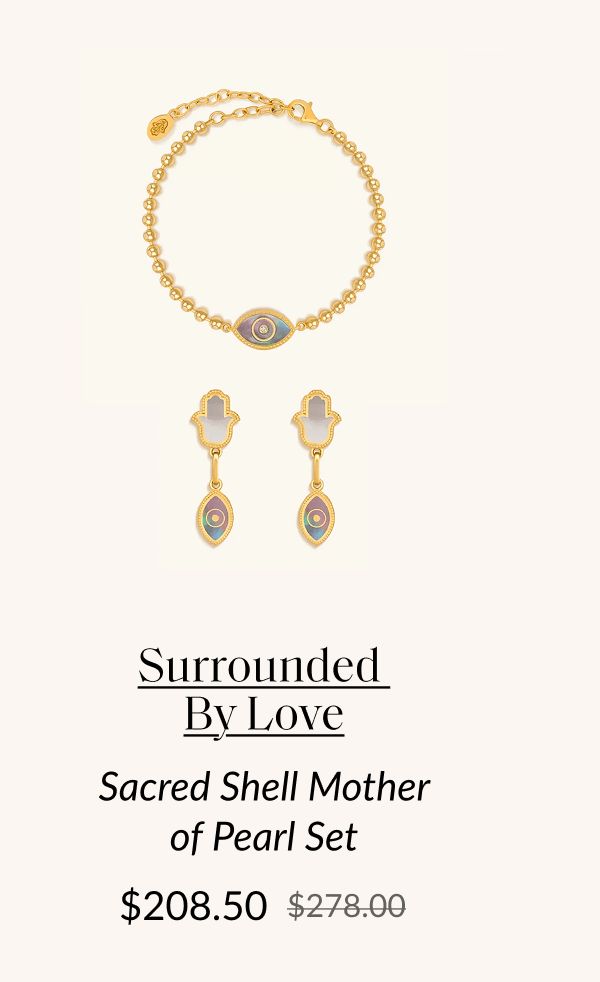 Surrounded By Love Sacred Shell Mother of Pearl Set