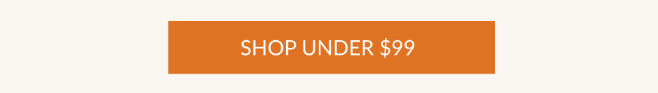 SHOP UNDER $99
