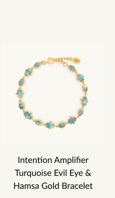 Give a Gift of Intention Mom, I want you to feel... Happy - Shop Intention Amplifier Turquoise Evil Eye & Hamsa Gold Bracelet