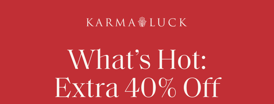 What's Hot: Extra 40% Off