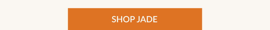SHOP JADE