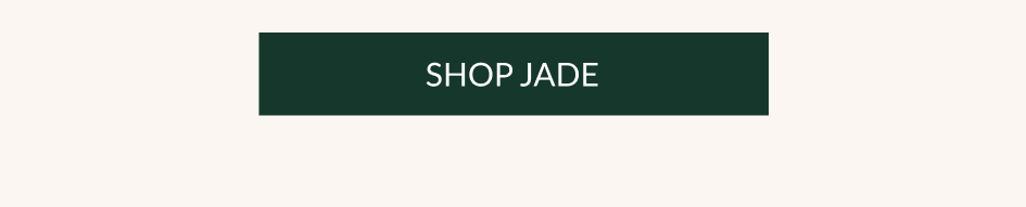 SHOP JADE