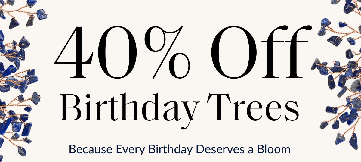 40% Off Birthday Trees Because Every Birthday Deserves a Bloom