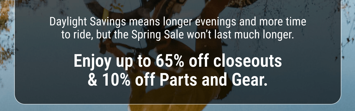 Enjoy up to 65% off closeouts