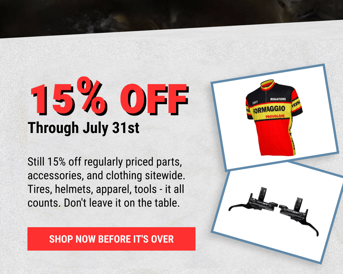 15% Off Through July 31st