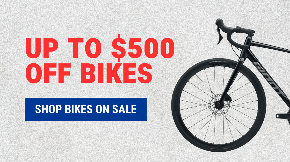 Up to $500 Off Bikes