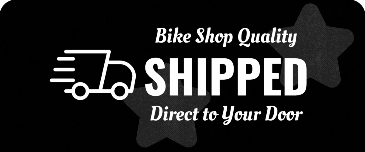 Bike shop quality shipped direct to your door
