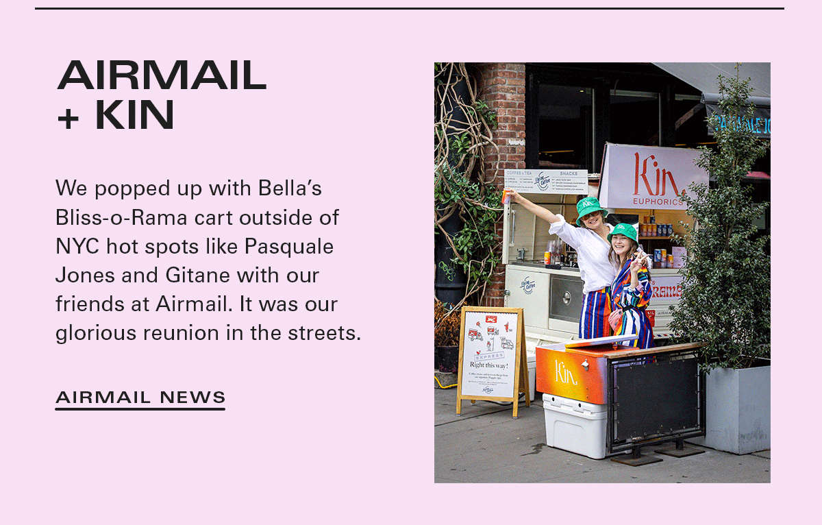 Airmail + Kin