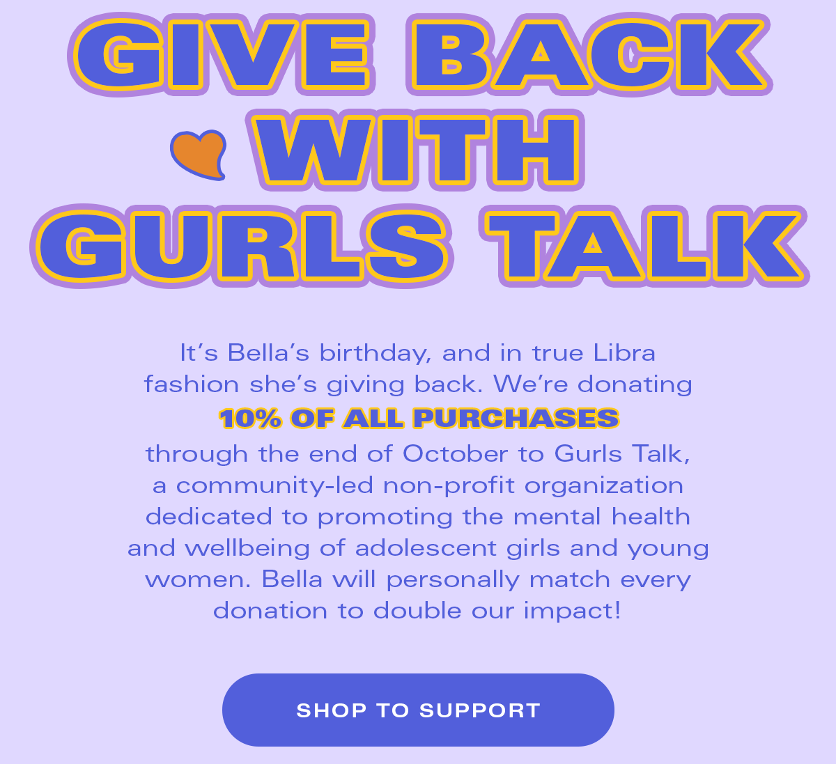 Give back with Gurls Talk for Bella's Bday