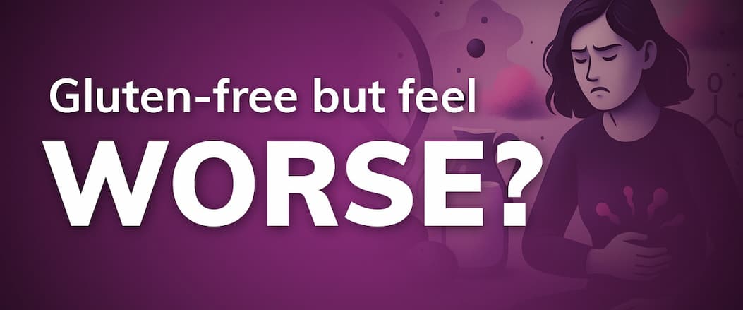 Purple image with woman holding stomach with text overlay "Gluten-free but feel worse?"