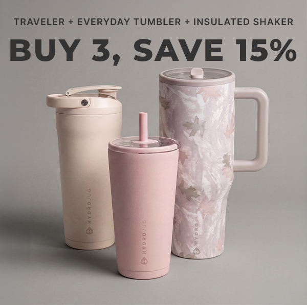 Buy 3, Save 15%- Traveler + Everyday Tumbler + Insulated Shaker