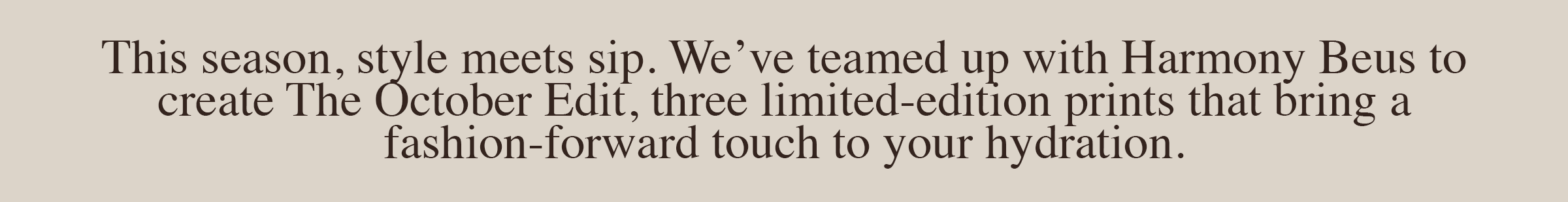 The October Edit by Harmony Beus is dropping on 10.25.25 at 9 am pst