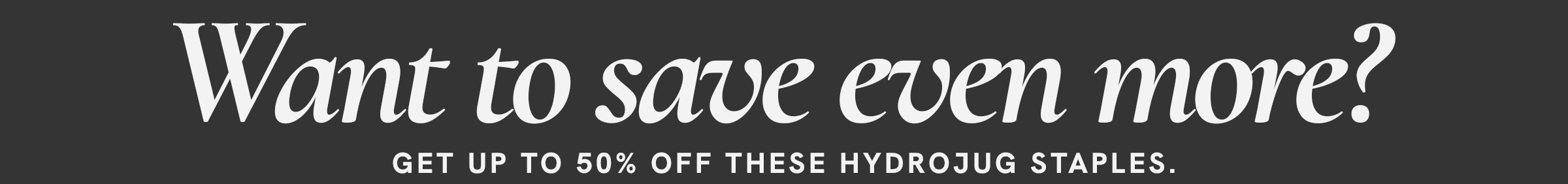 Shop The HydroJug Black Friday Sale- 20% off up to 50% off!