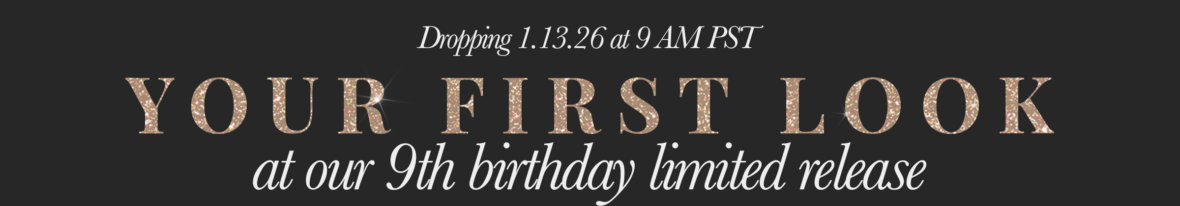 Mark you calendars for our birthday sale- January 12-16th!