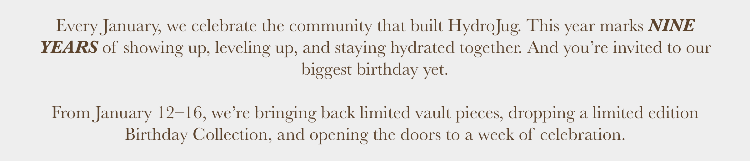 Mark you calendars for our birthday sale- January 12-16th!