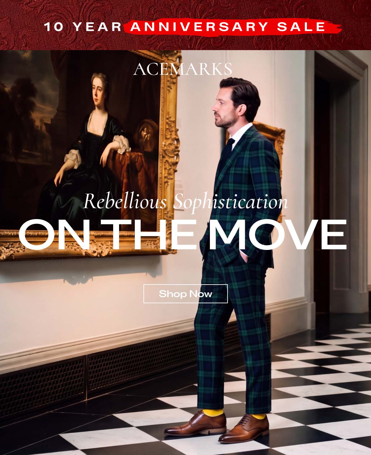 10 YEAR ANNIVERSARY SALE  ACE MARKS  Rebellious Sophistication  ON THE MOVE  [Shop Now]