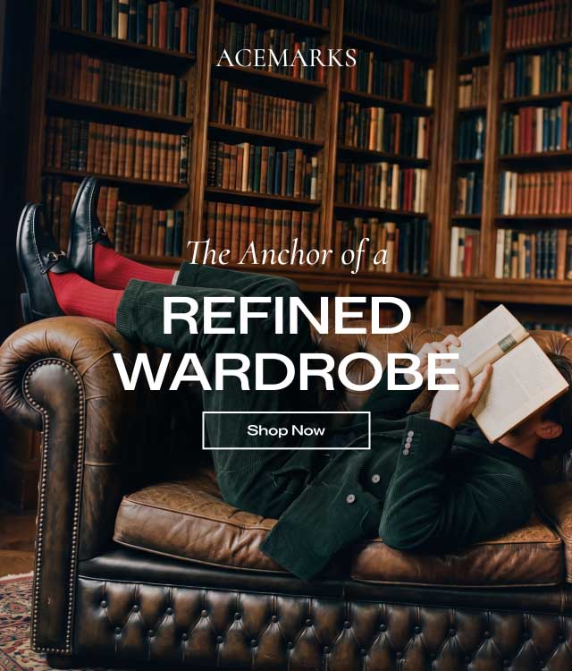 ACE MARKS The Anchor of a REFINED WARDROBE [Shop Now]