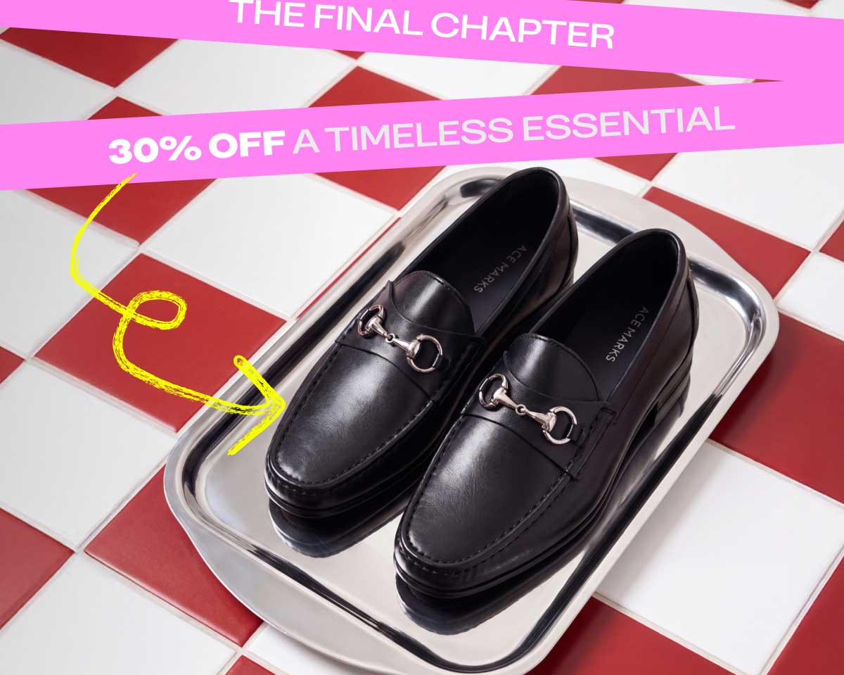 THE FINAL CHAPTER 30% OFF A TIMELESS ESSENTIAL