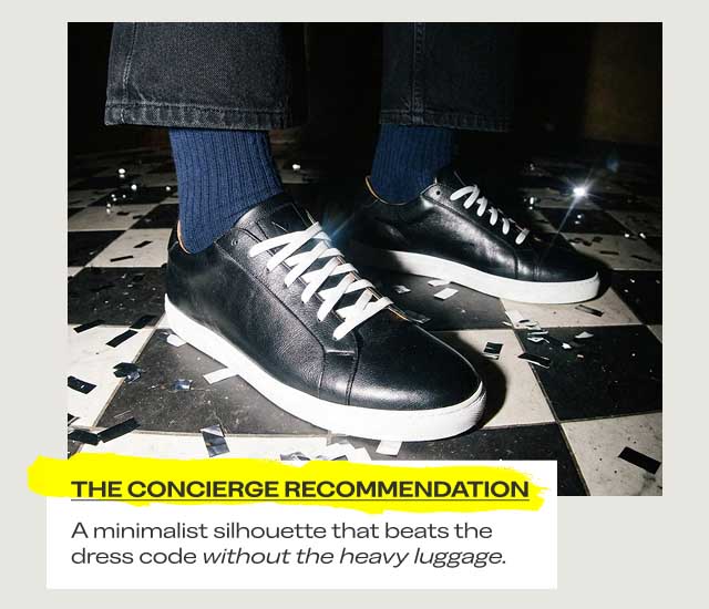 BLACK BUFFALO A sleek upgrade to your airport uniform. CUOIO BUFFALO Effortless style for heavy step counts. The Concierge Recommendation A minimalist silhouette that beats the dress code without the heavy luggage. See All Colors