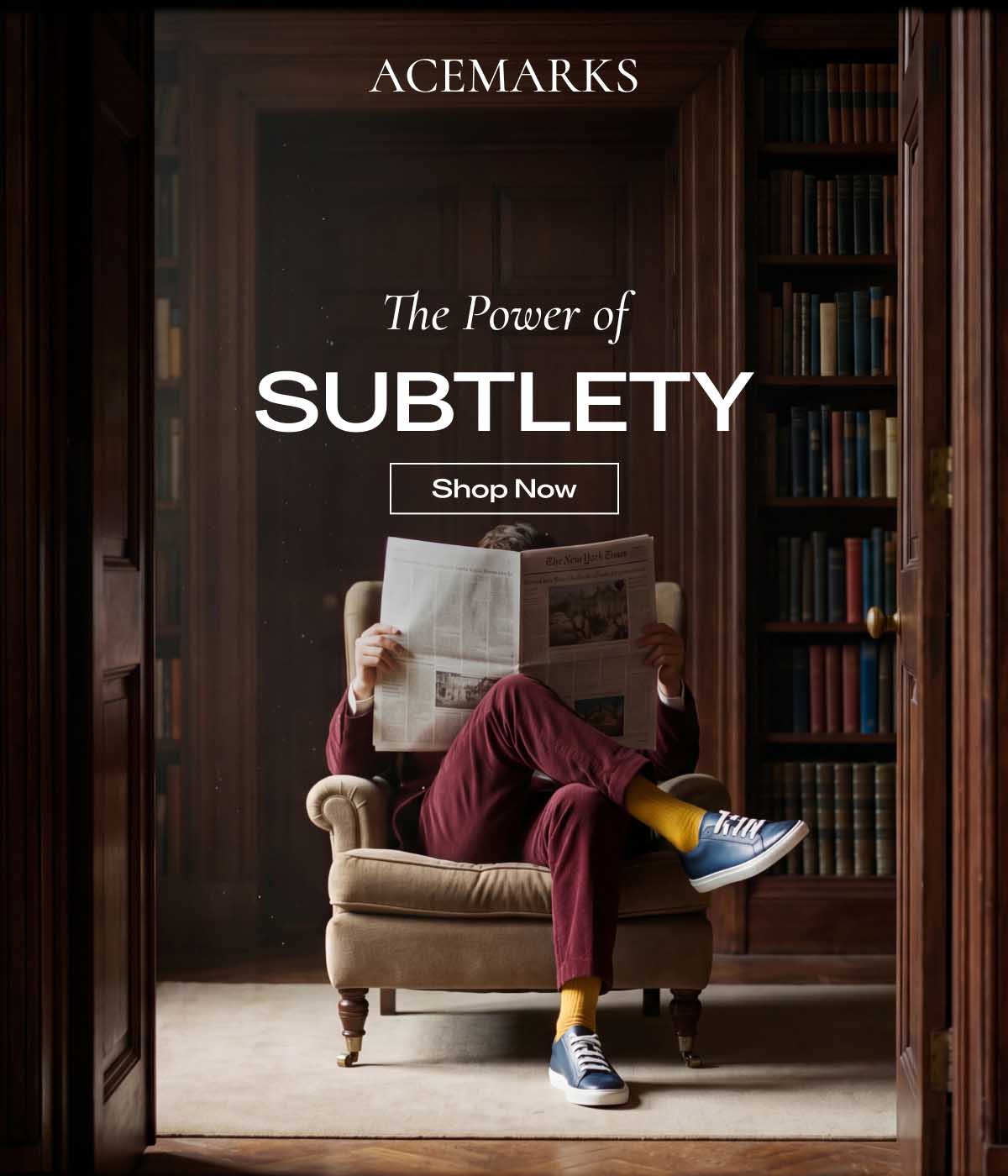 ACE MARKS  The Power of SUBTLETY [Shop Now]