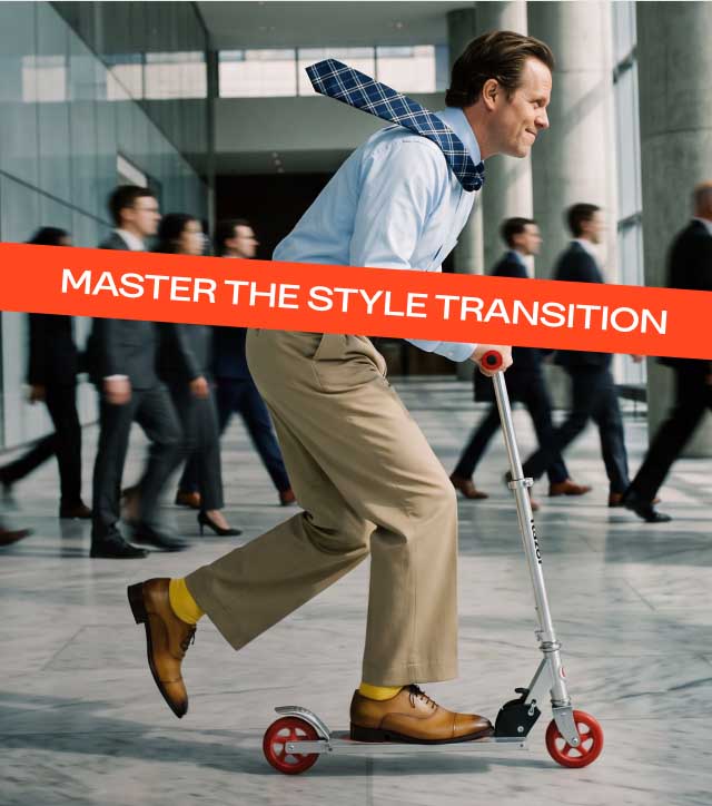 MASTER THE STYLE TRANSITION MASTER THE STYLE TRANSITION